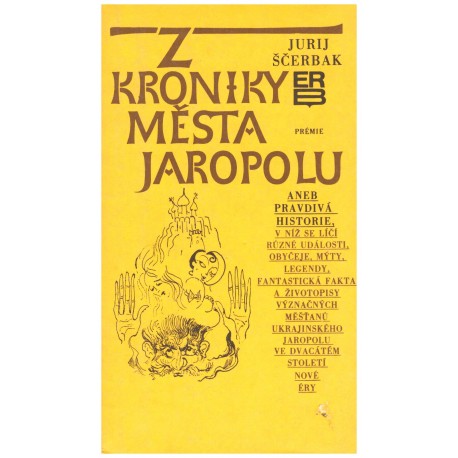 Ščerbak, J.: Z kroniky města Jaropolu 