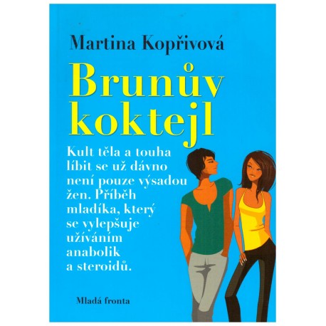 Kopřivová, M.: Brunův koktejl
