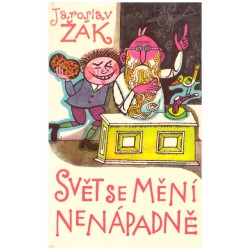 Žák, J.: Svět se mění nenápadně