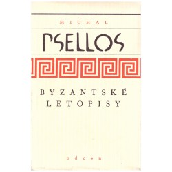 Psellos, M.: Byzantské letopisy