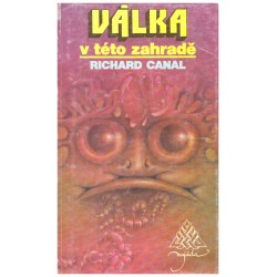 Canal, R.: Válka v této zahradě