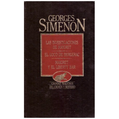 Simenon, G.: Las investigaigaciones de Maigret