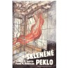 Scortia, N. Th. a Robinson, M. F.: Skleněné peklo