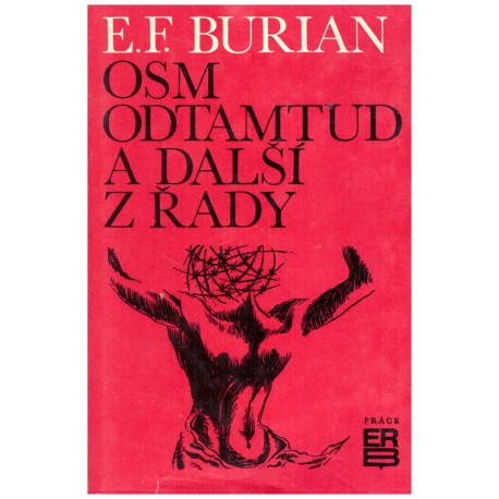 Burian E.F.: Osm odtamtud a další z řady