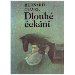 Clavel, B.: Dlouhé čekání