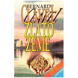 Clavel, B.: Zlato země
