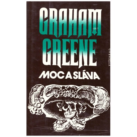 Greene, G.: Moc a sláva