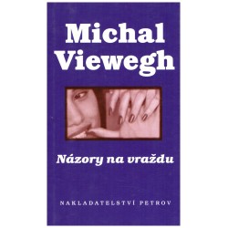 Viewegh, M.: Názory na vraždu