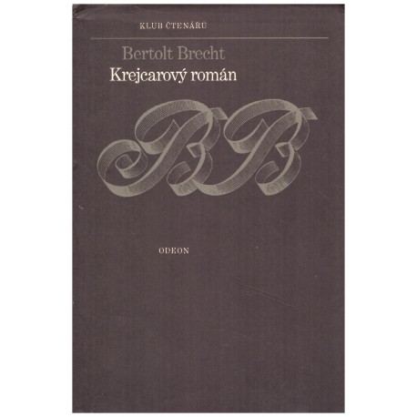 Brecht, B.: Krejcarový román