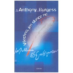 Burgess, A.: Všechno, jen slunce ne