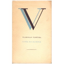 Vančura, V.: Útěk do Budína