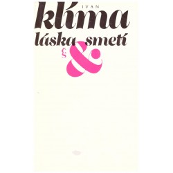 Klíma, I.: Láska & smetí