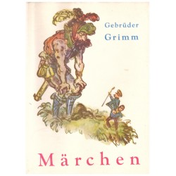 Grimm, J., Grimm, W.: Märchen