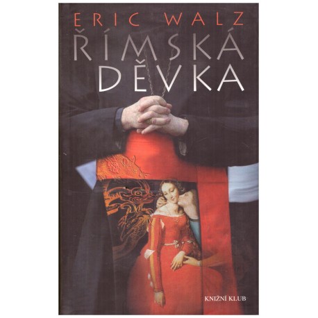 Walz, E.: Římská děvka