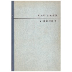 Jirásek, A.: V sousedství 