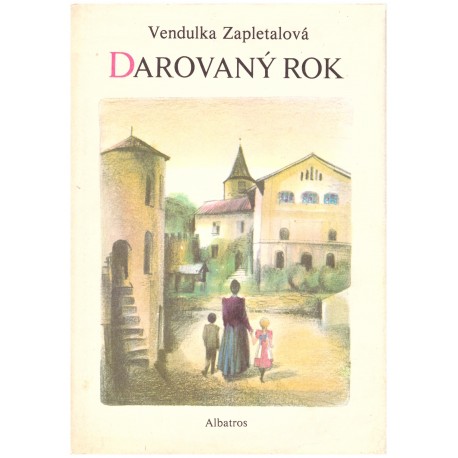 Zapletalová, V.: Darovaný rok