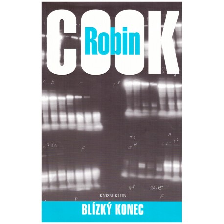 Cook, R.: Blízký konec