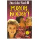 Rudolf, S.: Pozor, kočky!