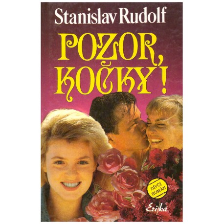 Rudolf, S.: Pozor, kočky!
