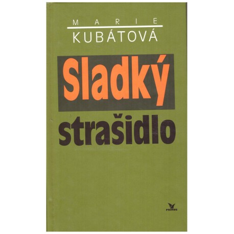 Kubátová, M.: Sladký strašidlo