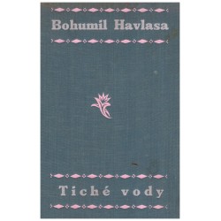 Havlasa, B.: Tiché vody