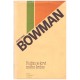 Bowman, J. C.: Rubín je krví mého srdce