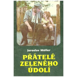 Müller, J.: Přátelé Zeleného údolí