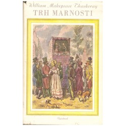 Chackeray, W. M.: Trh marnosti