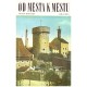 Kaplický, V.: Od města k městu