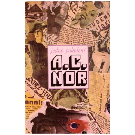 Nor, A. C.: Jedno pokolení