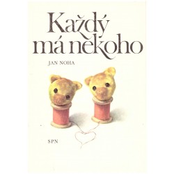 Noha, J.: Každý má někoho