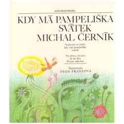 Černík, M.. Kdy má Pampeliška svátek