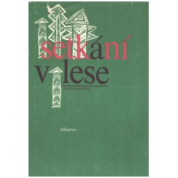 Psůtková, Z.: Setkání v lese