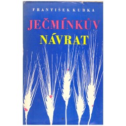 Kubka, F.: Ječmínkův návrat