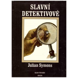 Symons, J.: Slavní detektivové