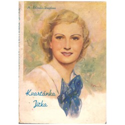 Žďárská-Strejčková, M.: Kvartánka Jitka